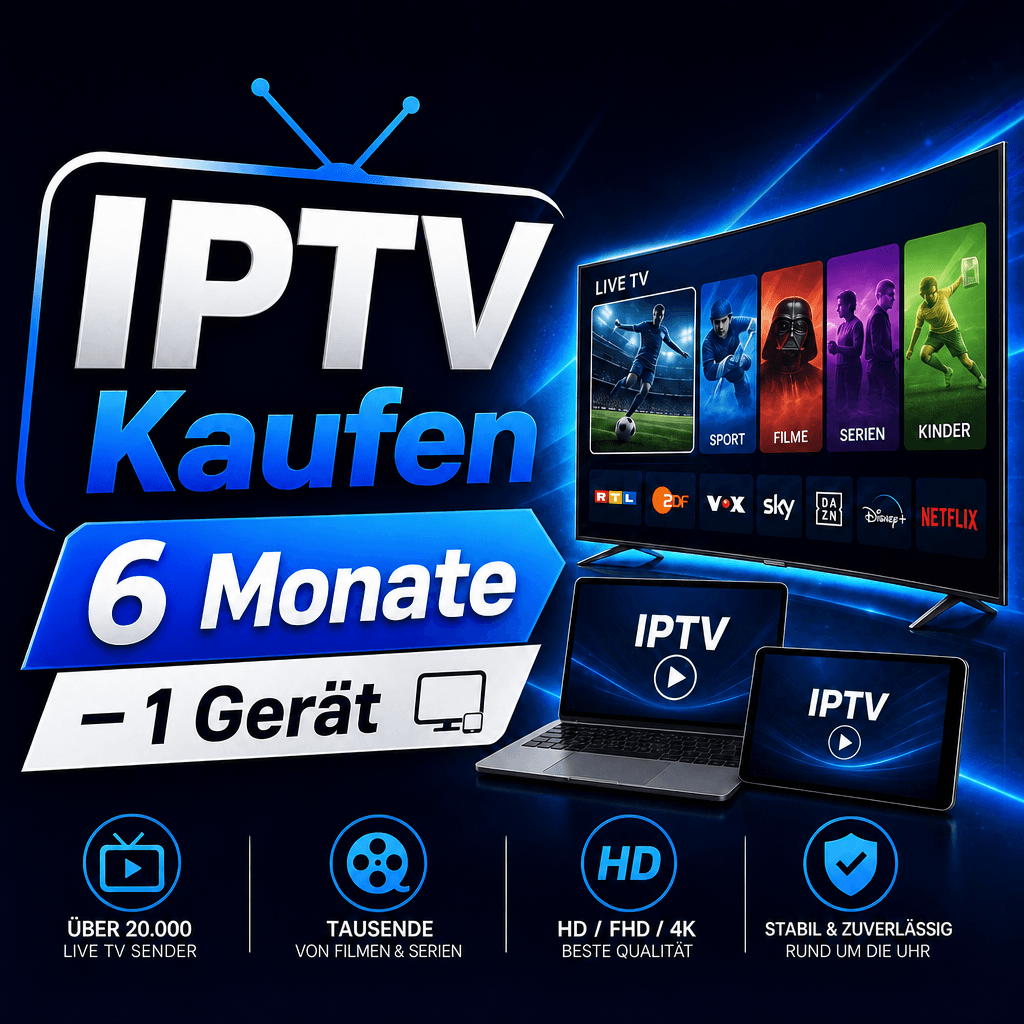 IPTV Kaufen 6 Monate – 1 Gerät — german tv channels